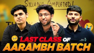 Last Message by Digraj Prashant Shobhit Bhaiya  Aarambh Batch Last Class [upl. by Clayson]