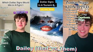 ✨ NEW  Dailey ThatvsThem TikTok Zodiac Compilation 1  Whats your Zodiac Sign  💜 [upl. by Riannon968]