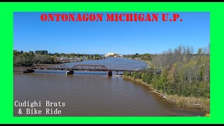 Ontonagon Michigan UP  Cudighi Brat amp Bike Ride [upl. by Enileda]