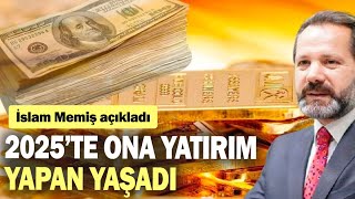 İslam Memiş 2025in en çok kazandıracak yatırımını açıkladı [upl. by Enaed]