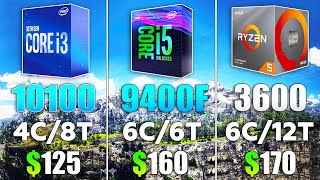 i3 10100 vs Ryzen 5 3600 vs i5 9400F Test in 8 Games [upl. by Eimak873]