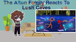 The Afton Family Reacts To Lush Caves By Alan Becker  Gacha club  Minecraft [upl. by Irama]