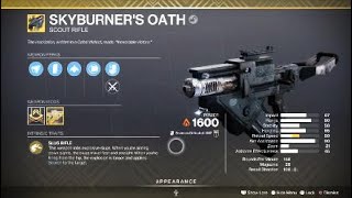 Skyburners Oath Exotic Weapon amp Catalyst – Destiny 2 [upl. by Adnoel529]