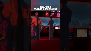 Weapon X Combat Assessment 😵‍💫 [upl. by Slosberg925]