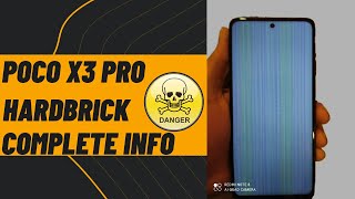 POCO X3 PRO Hardbrick Issue Feb 2022 Update  Bricking Reason How To Prevent amp All Info You Need [upl. by Perlman438]