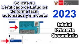 Como solicitar el Certificado Oficial de Estudios Inicial primaria secundaria  MINEDU 2023 [upl. by Schreiber]