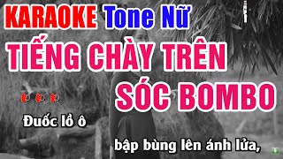 Tiếng Chày Trên Sóc BomBo Karaoke Tone Nữ  Nhạc Sống Thanh Ngân [upl. by Eidorb636]