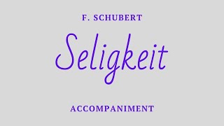 Seligkeit in E Accompaniment [upl. by Hubey]