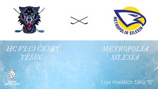 HC Vlci Český Tĕšín  Metropolia Silesia 09112024 Liga Mladších Žáků quotBquot [upl. by Malita]