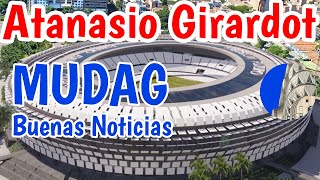 Modernización Unidad Deportiva Atanasio Girardot MUDAG Buenas Noticias [upl. by Gambell970]