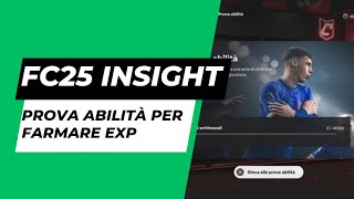 La miglior prova abilità per farmare exp su pro club  FC25 Insight 2 [upl. by Sral]