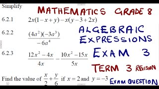 Mathematics Grade 8 Algebraic Expressions Exam 3 Term 3 mathszoneafricanmotives mathswithadmirelightone [upl. by Baelbeer516]