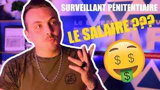 Surveillant pénitentiaire  LE SALAIRE  On fait le calcul [upl. by Yrallih]