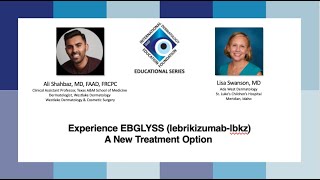 IDEF Educational Series Experience EBGLYSS lebrikizumab lbkz A New Treatment Option [upl. by Eseeryt]