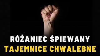 Tajemnice Chwalebne  Śpiewana modlitwa różańcowa [upl. by Fretwell]