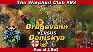 The Warchief Club REW93  Dragevann vs Deniskya Bo3 Series [upl. by Aylsworth351]