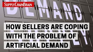 How Sellers Are Coping With the Problem of Artificial Demand [upl. by Tempest687]