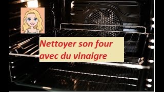 Nettoyer son four TRES FACILEMENT avec du vinaigre [upl. by Ahsirahc]