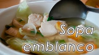 Sopa de pescado en Blanco Emblanco [upl. by Erdied]