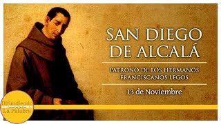 ✝️ El Santo Del Día De Hoy 13 De Noviembre ✝️ San Diego de Alcalá ✝️​​difundiendolapalabra [upl. by Aninep]