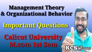 Management Theory amp Organizational BehaviorImportant QuestionsCalicut University Mcom 1st Sem [upl. by Rehpotirhc]