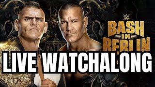 WWE Bash In Berlin Live Watchalong [upl. by Towrey]