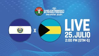 LIVE  El Salvador v Bahamas  CENTROBASKET FEMENINO U15  GROUP PHASE [upl. by Armillda]