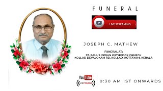 Funeral Live  Joseph C Mathew  930 AM IST [upl. by Idac]