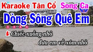 Karaoke Tân Cổ Dòng Sông Quê Em Song Ca Beat Hay Dễ Hát  Anh Tuấn Cò Karaoke [upl. by Hazlett464]