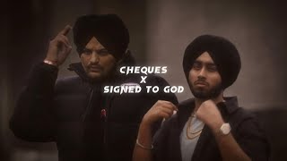 Cheques X Signed To God  Shubh  Sidhu Moose Wala [upl. by Notgnirra]