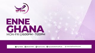 ENNE GHANA  20TH SEPTEMBER 2024 [upl. by Ahseinaj]