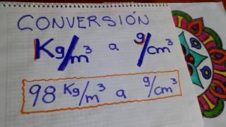 Conversión de Kgm3 a gcm3 [upl. by Bottali]