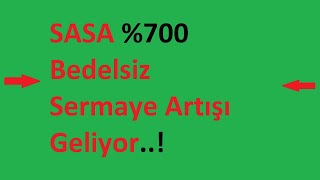 SASA Bedelsiz Sermaye Artırım Başvurusu SPKya Yapıldı SASA Bedelsiz Bölünme Ne Zaman Ne Kadar 2024 [upl. by Akym]