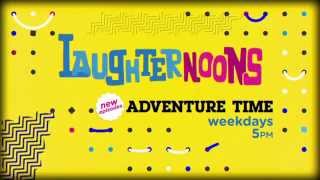 Laughternoons  Adventure TimeTunein Promo Weekdays at 5pm [upl. by Hodges]