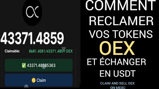 RECLAMATION OEX  Comment réclamer vos tokens OEX et échanger en USDT  Openex claim [upl. by Lesoj93]