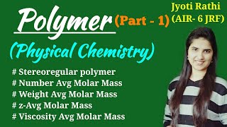 Polymer chemistryStereoregular polymernumber avg molar mass weightMolar MassViscosity Molar mass [upl. by Iramohs]