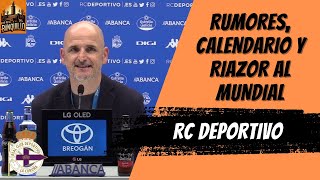 ACTUALIDAD DEPOR RUMORES DE FICHAJES RENOVACIONES CALENDARIO LIGA HYPERMOTION Y RIAZOR AL MUNDIAL [upl. by Pilloff726]