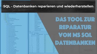 SQL  Datenbanken reparieren und wiederherstellen [upl. by Osmund113]