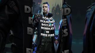 TOP 10 DIAMOND ROYALE BUNDLE IN FREEFIRE 2024 freefire trending viral gaming shorts [upl. by Fabe]