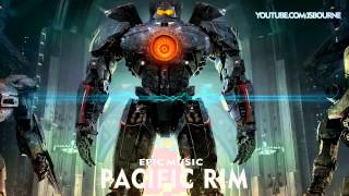 EPIC MUSIC  Pacific Rim Rock Soundtrack1080p Spectrum [upl. by Ealasaid]