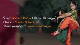 Mere Dholna  Bhool Bhulaiya  Dance Performance  Veena Hanchate Choreographer Vaishali Acharya [upl. by Akenn]