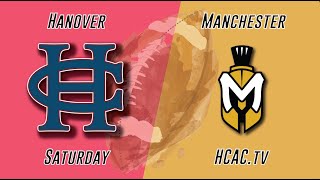 Hanover vs Manchester  2024 HCAC DIII College Football  IndianaSRN [upl. by Mel]