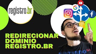 Redirecionar dominio registro br 2021 [upl. by Yleme]