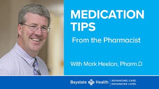 quotMedication Tips From the Pharmacistquot 2724 [upl. by Magbie]