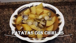 PATATAS GUISADAS CON CHIRLAS 1 RECETA DE LA ABUELA [upl. by Ylyl]