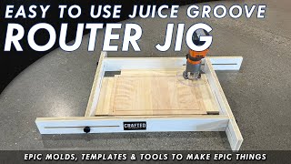 Juice Groove Router Jig V2 By Crafted Elements  Easy DIY Grooves In Cutting Boards [upl. by Ytsanyd534]