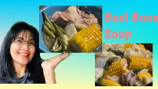 How to Cook Nilagang Buto ng Baka beef bone soup  Filipino Style [upl. by Arras]