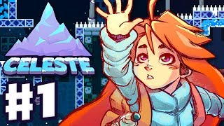 Celeste  Gameplay Walkthrough Part 1  Chapter 1 Forsaken City 100 All Strawberries and BSide [upl. by Rintoul]