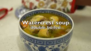 Double boiled watercress soup  we need some soup in this hot weather for sure [upl. by Nayek]