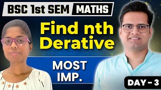 Find nth derivative  Day3  Most Important Bsc1st semester Maths  Be DKDian [upl. by Aynotal290]